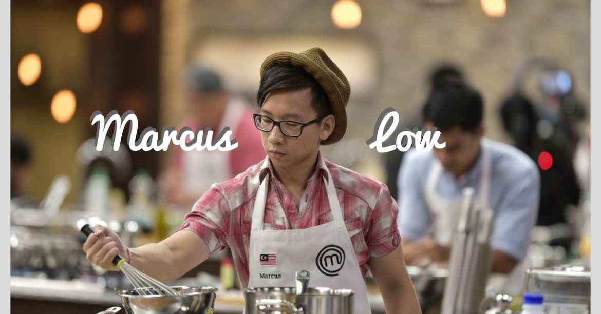 Marcus Low: This Masterchef Asia S1 Runner-up Is a Baking Whiz!