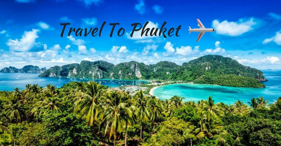 Easy Guide On How To Travel To Phuket 5D4N For Just RM2,000!