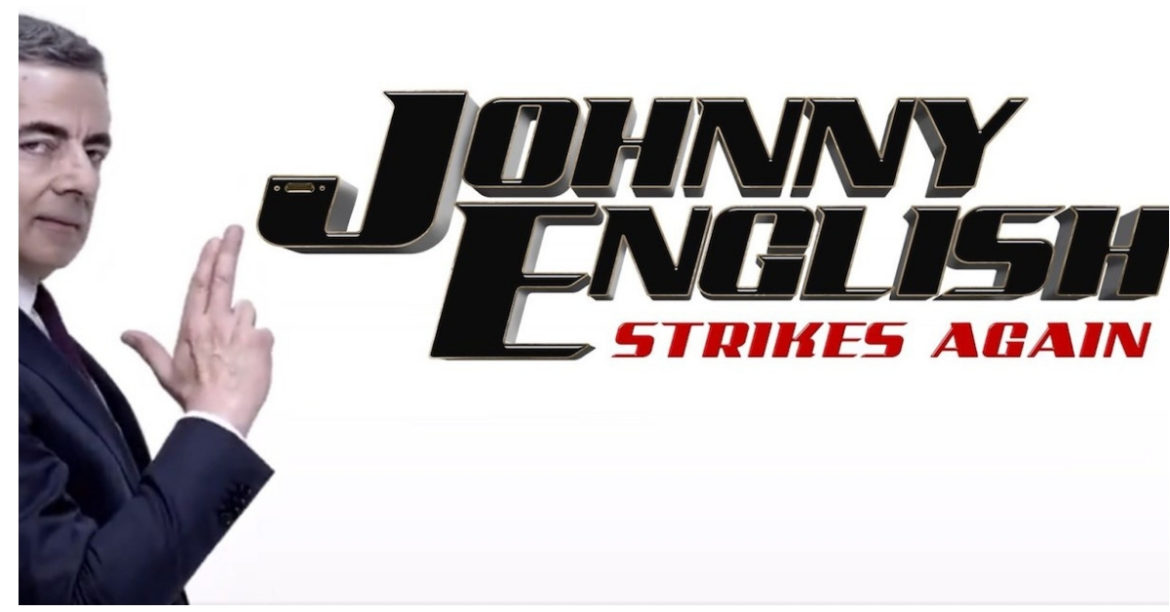 “Johnny English Strikes Again” Is Finally Here And Here Are Our Thoughts About This Movie