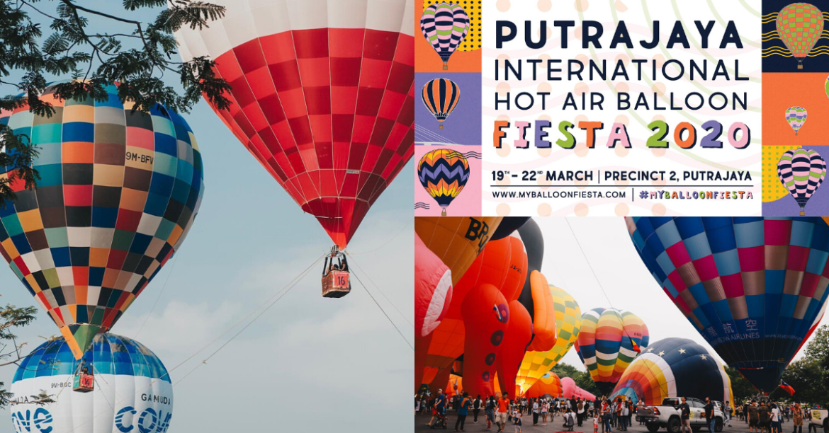 Time To Check Your Bucket List! Come And Experience MyBalloonFiesta 2020 This March In Putrajaya!