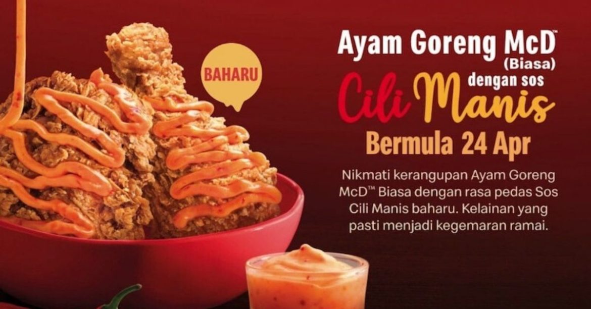 Fast Food Mogul Mekdi Just Released An All-New Fried Chicken Flavour – Sweet Chili Sauce Ayam Goreng