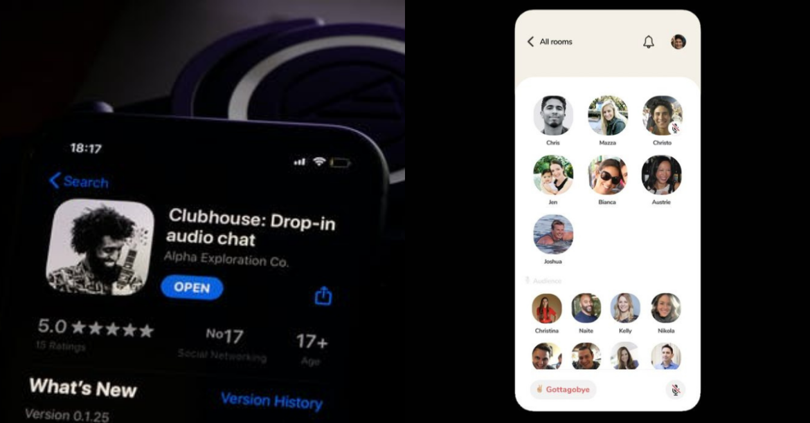 What is Clubhouse And What You’ll Need To Know About This Social Media Application That Is Taking The World By Storm