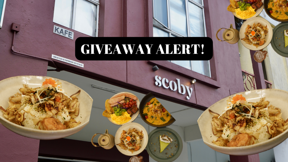 WIN BIG WITH SCOBY CAFE: RM100 CASH VOUCHER GIVEAWAY!